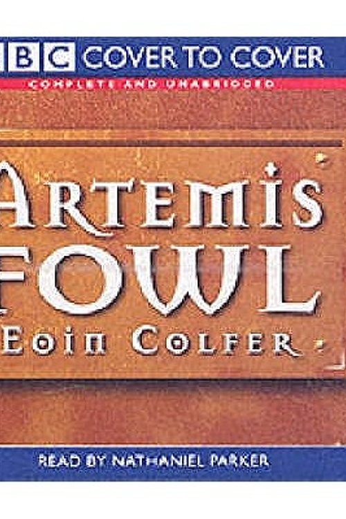 Cover Art for 9781855491915, Artemis Fowl: Complete & Unabridged by Eoin Colfer