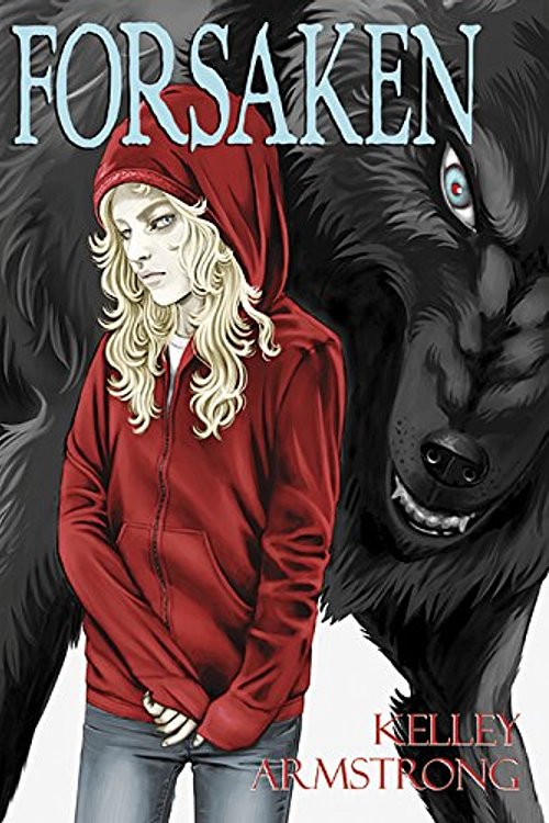 Cover Art for 9781596066915, Forsaken by Kelley Armstrong