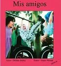 Cover Art for 9781550378276, Mis amigos (Hablemos) by Debbie Bailey