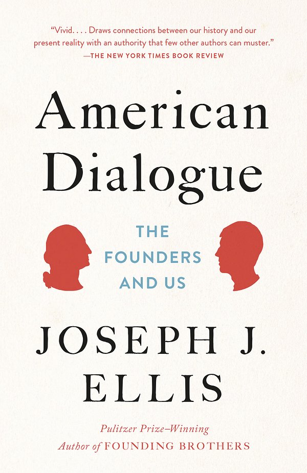 Cover Art for 9780804172479, American Dialogue by Joseph J. Ellis