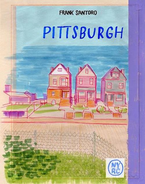 Cover Art for 9781681377865, Pittsburgh by Frank Santoro