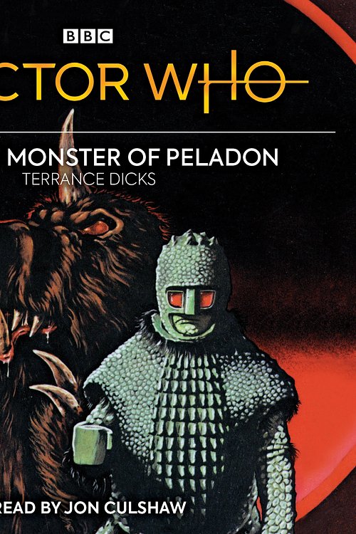 Cover Art for 9781787538054, Doctor Who and the Monster of Peladon: 3rd Doctor Novelisation by Terrance Dicks