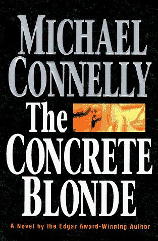 Cover Art for 9780752815428, Concrete Blonde by Michael Connelly