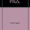 Cover Art for 9780007659500, Five Little Pigs by Agatha. Christie