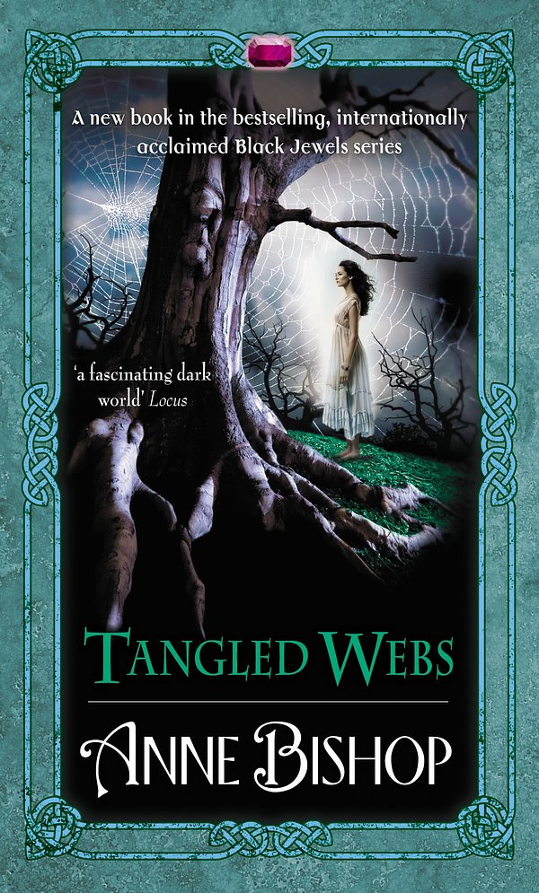 23 editions of Tangled Webs by Anne Bishop