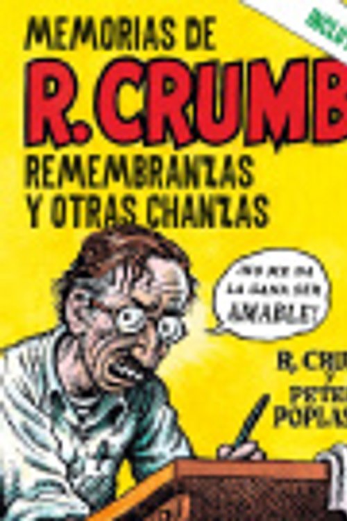 Cover Art for 9788418404337, Memorias de R. Crumb: Remembranzas y otras chanzas: 4 by Crumb, Robert, Poplaski, Peter