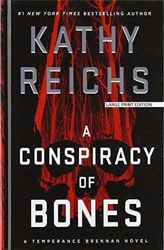 Cover Art for 9781432876258, A Conspiracy of Bones by Kathy Reichs