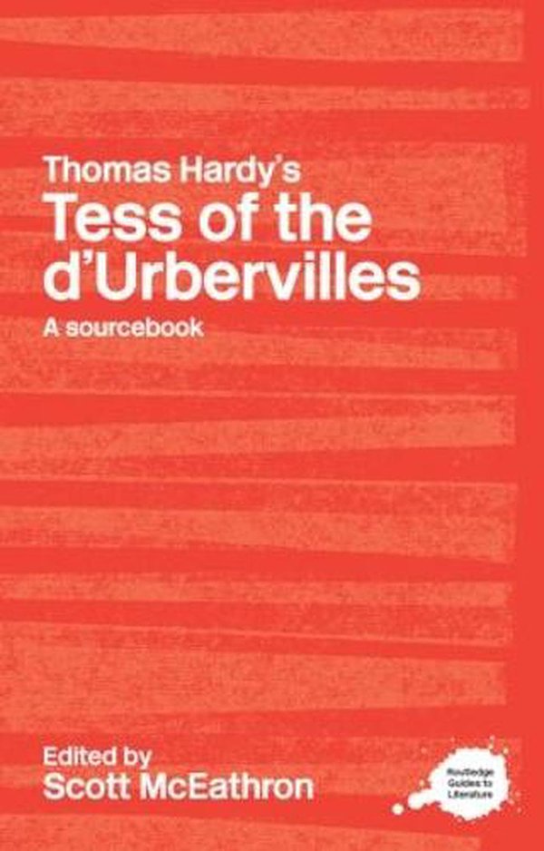 Cover Art for 9780415255288, Thomas Hardy's" Tess of the d' Urbervilles": A Routledge Study Guide and Sourcebook (Routledge Guides to Literature) by Scott McEathron