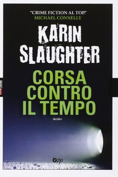 Cover Art for 9788868770013, Corsa contro il tempo by Karin Slaughter
