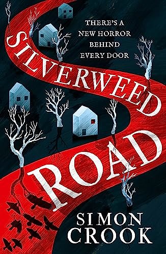 Cover Art for 9780008479947, Silverweed Road by Simon Crook