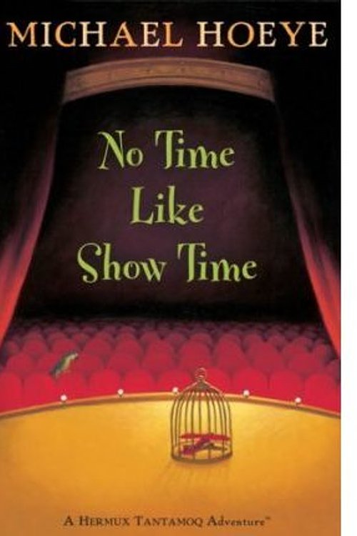 Cover Art for 9780142409824, No Time Like Show Time by Michael Hoeye