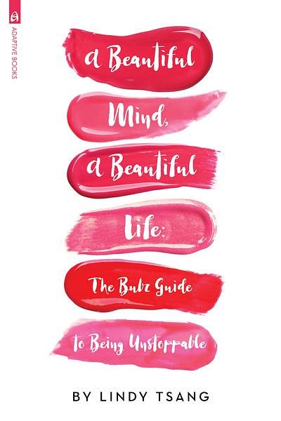 Cover Art for 9781945293627, A Beautiful Mind, a Beautiful Life by Lindy Tsang