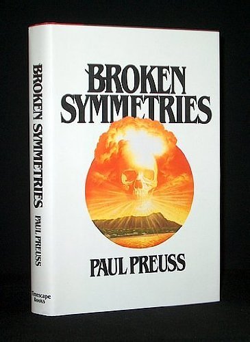 Cover Art for 9780671475420, Broken Symmetries by Paul Preuss