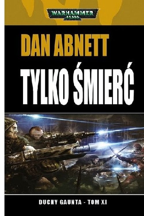 Cover Art for 9788382320114, Tylko Smierc by Dan Abnett