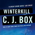 Cover Art for B00518MXX8, Winterkill (Joe Pickett series Book 3) by C. J. Box