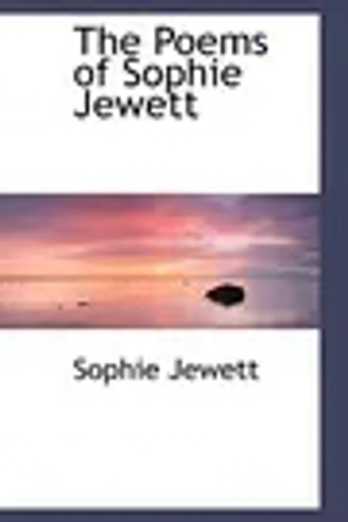 Cover Art for 9781110132430, The Poems of Sophie Jewett by Sophie Jewett