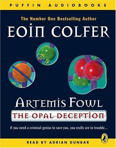 Cover Art for 9780141806051, The Opal Deception (Artemis Fowl) by Eoin Colfer