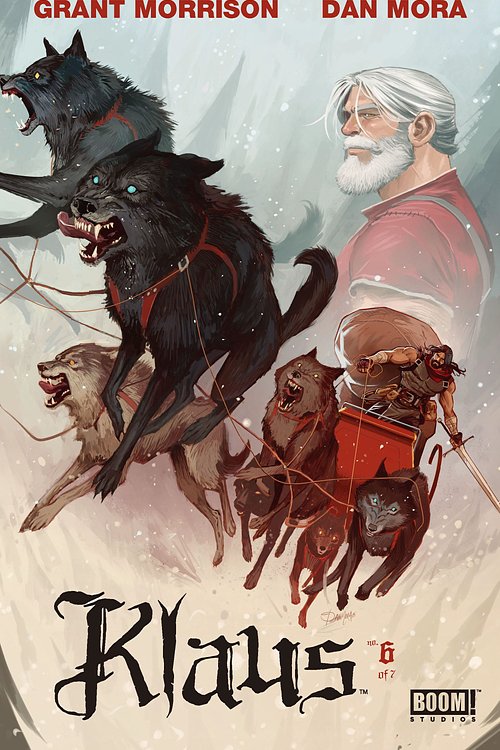 Cover Art for 9781681598550, Klaus #6 by Grant Morrison, Dan Mora