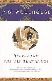 Cover Art for 9780743211284, Jeeves and the Tie That Binds by P. G. Wodehouse