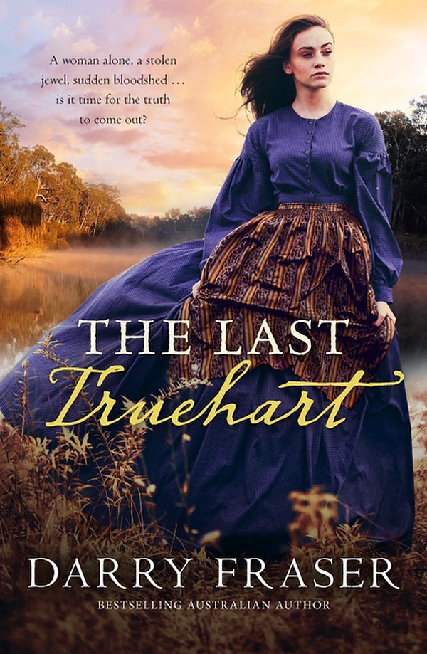 Cover Art for 9781489294548, The Last Truehart by Darry Fraser