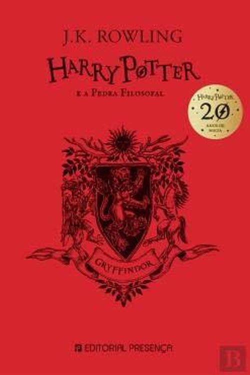 Cover Art for 9789722300018, Harry Potter e a Pedra Filosofal 20 Anos - Gryffindor by J.K. Rowling