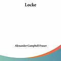 Cover Art for 9780548514078, Locke by Alexander Camp Fraser