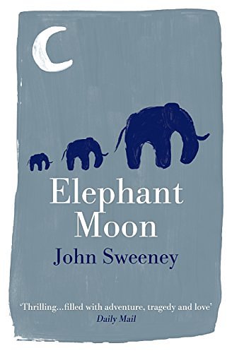 Cover Art for 9781909269101, Elephant Moon by John Sweeney