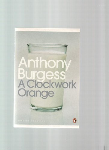 Cover Art for 9781856132664, A Clockwork Orange by Anthony Burgess