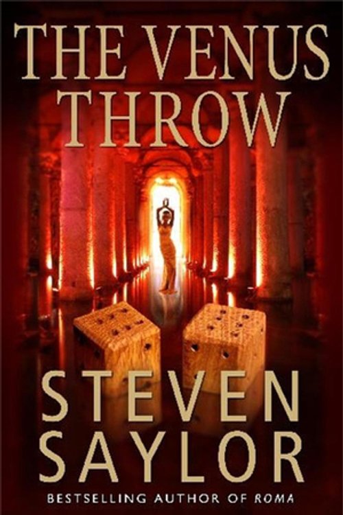 Cover Art for 9781849019903, The Venus Throw by Steven Saylor