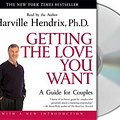 Cover Art for 9781593974473, Getting the Love You Want by Harville Hendrix