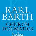 Cover Art for 9780567051196, Church Dogmatics Vol. 5 Index, with Aids for the Preacher by Karl Barth