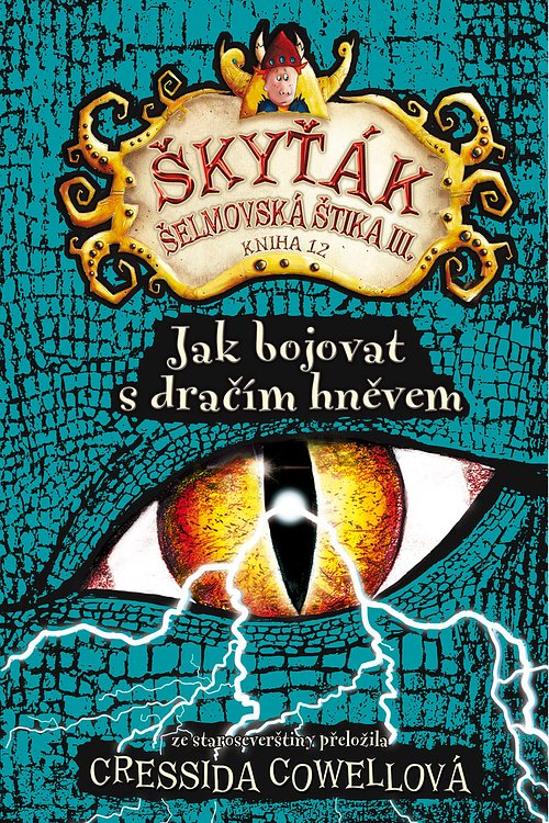 Cover Art for 9788075295811, Jak bojovat s dračím hněvem by Cressida Cowell