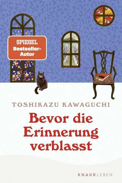Cover Art for 9783426448960, Bevor die Erinnerung verblasst by Toshikazu Kawaguchi