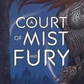 Cover Art for 9780606405621, A Court of Mist and Fury (Court of Thorns and Roses) by Sarah J. Maas