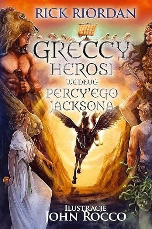 Cover Art for 9788366173828, Greccy herosi według Percy Ego Jacksona by Rick Riordan