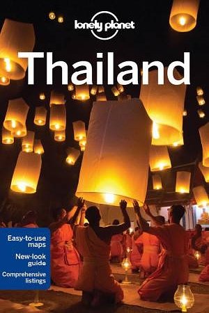 Cover Art for 9781743218716, Lonely Planet Thailand (Travel Guide) by Lonely Planet, Mark Beales, Tim Bewer, Joe Bindloss, Austin Bush, David Eimer, Bruce Evans, Damian Harper, Isabella Noble