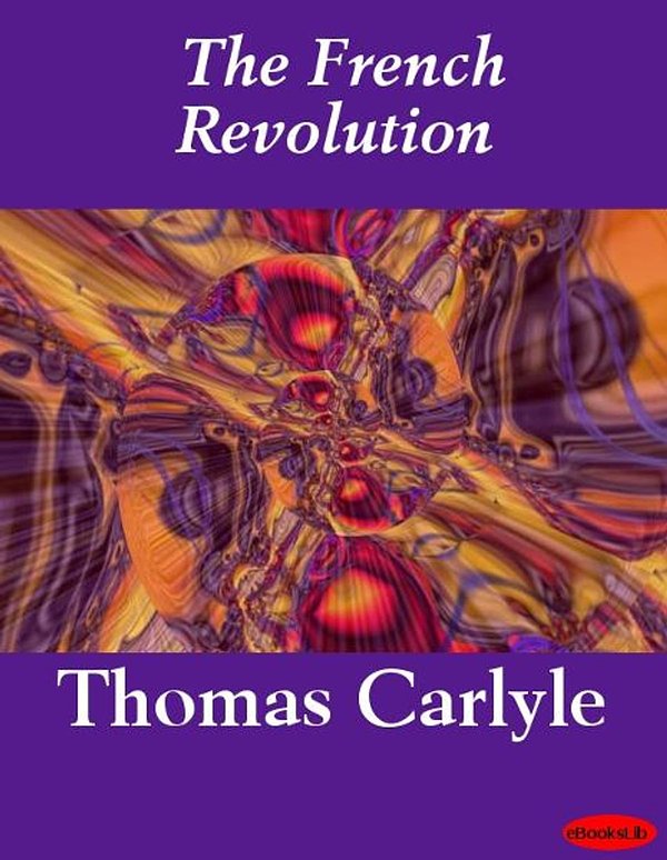 Cover Art for 9781412181853, The French Revolution by Thomas Carlyle