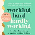 Cover Art for 9781786332868, Working Hard, Hardly Working by Grace Beverley