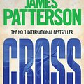 Cover Art for 9780755349401, Cross by James Patterson