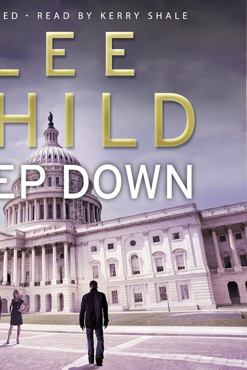Cover Art for 9781448153886, Deep Down (A Jack Reacher short story) by Lee Child, Kerry Shale