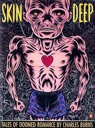 Cover Art for 9780140165432, Skin Deep: Tales of Doomed Romance (Penguin Graphic Fiction) by Charles Burns