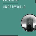 Cover Art for 9781416548645, Underworld by Don Delillo