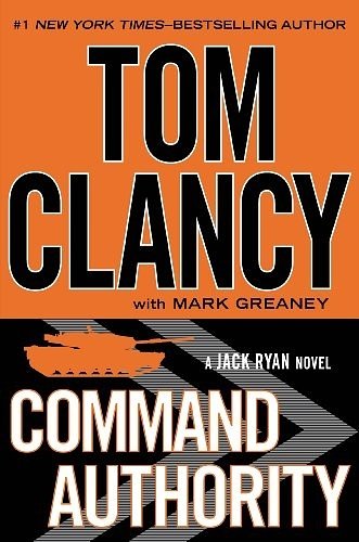 Cover Art for 9780399160479, Command Authority by Tom Clancy, Mark Greaney