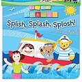 Cover Art for 9781760408053, Play School Splish, Splash, Splosh Bath Book by ABC KIDS