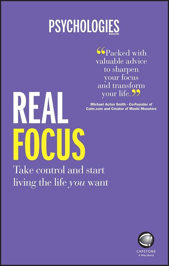 Cover Art for 9780857086624, Real Focus by Psychologies Magazine