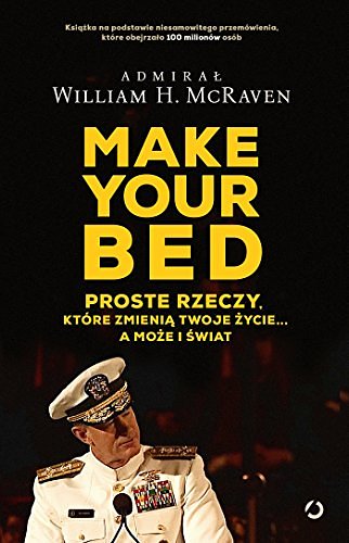 Cover Art for 9788375154771, Make Your Bed by William McRaven