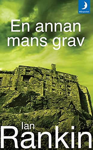 Cover Art for 9789175033181, En annan mans grav by Ian Rankin