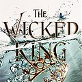 Cover Art for 9780316452137, The Wicked King by Holly Black