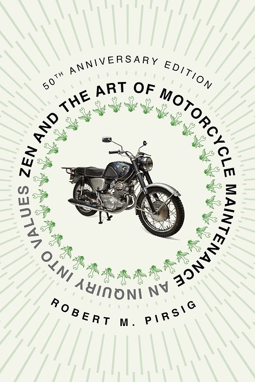 Cover Art for 9780061907999, Zen and the Art of Motorcycle Maintenance by Robert M Pirsig