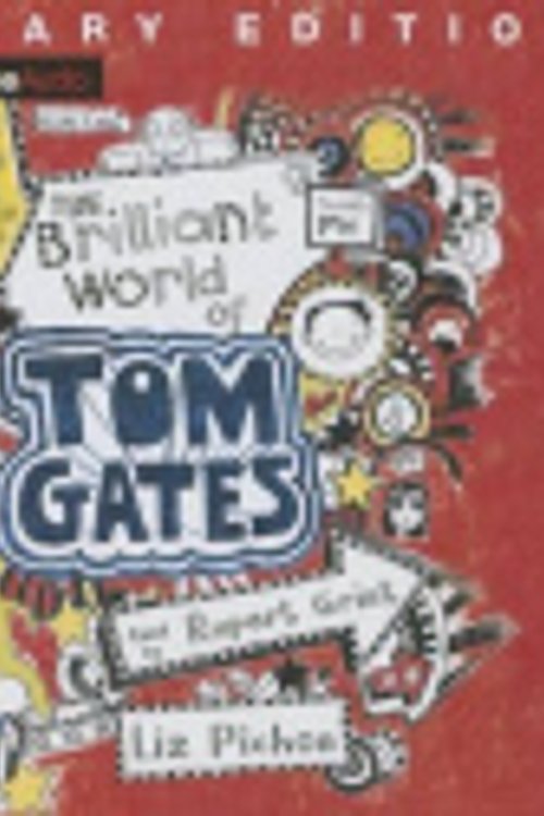 Cover Art for 9781489019721, The Brilliant World of Tom Gates by Liz Pichon